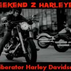Weekend z Harleyem Wyszogrod